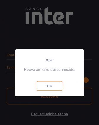 Error Inter Houve um erro desconhecido - App Banco Inter