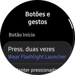 Como criar um atalho rápido para a lanterna no botão de início do galaxy watch 16 Como criar um atalho rápido para a lanterna no botão de início do galaxy watch 16